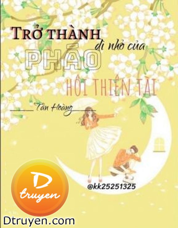 Trở Thành Dì Nhỏ Của Pháo Hôi Thiên Tài