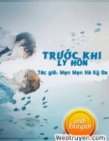 Trước Khi Ly Hôn