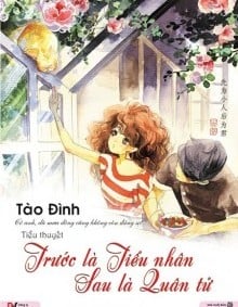 Trước Là Tiểu Nhân, Sau Là Quân Tử