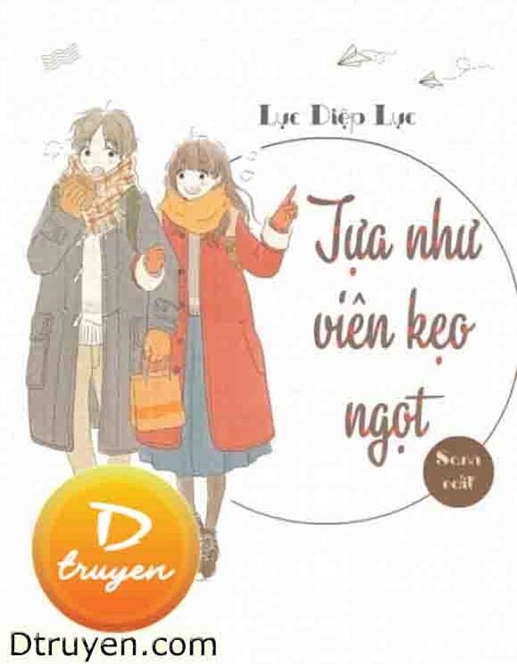 Tựa Như Viên Kẹo Ngọt