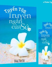 Tuyển Tập Truyện Của Sứ