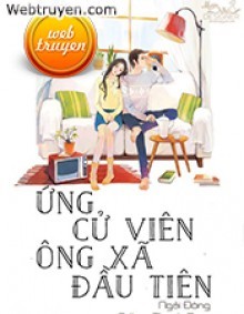 Ứng Cử Viên Ông Xã Đầu Tiên