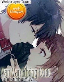 Vạn Vạn Không Được