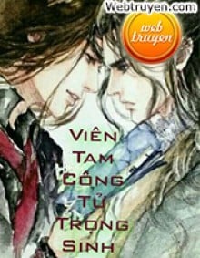 Viên Tam Công Tử Trọng Sinh