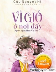 Vì Gió Ở Nơi Đấy