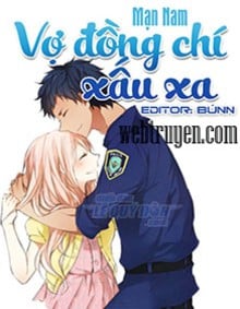 Vợ Đồng Chí Xấu Xa