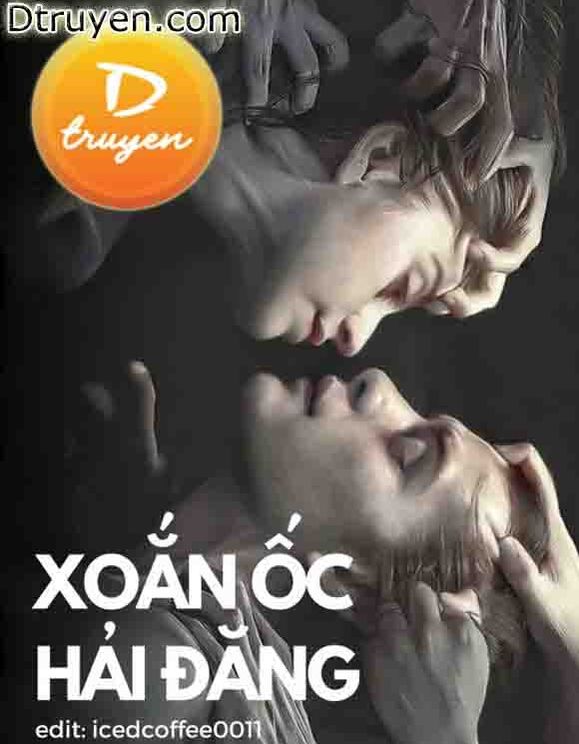 [Vô Hạn Lưu] Xoắn Ốc Hải Đăng