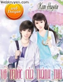 Vợ Trước Của Thánh Thủ