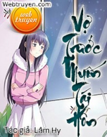 Vợ Trước Muốn Tái Hôn