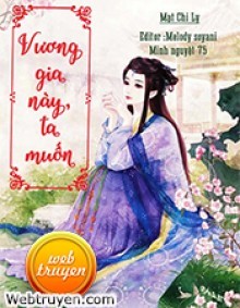 Vương Gia Này, Ta Muốn