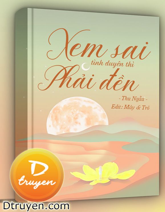 Xem Sai Tình Duyên Thì Phải Đền