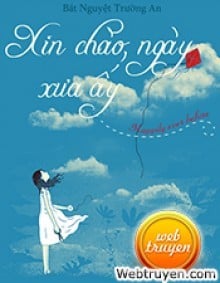 Xin Chào, Ngày Xưa Ấy