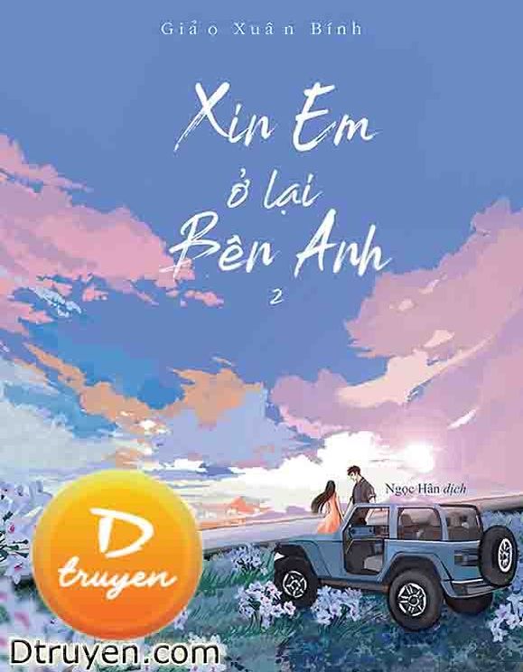 Xin Em Ở Lại Bên Anh