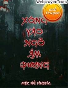 Xông Vào Ngõ Âm Dương