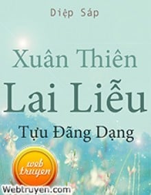 Xuân Thiên Lai Liễu Tựu Đãng Dạng