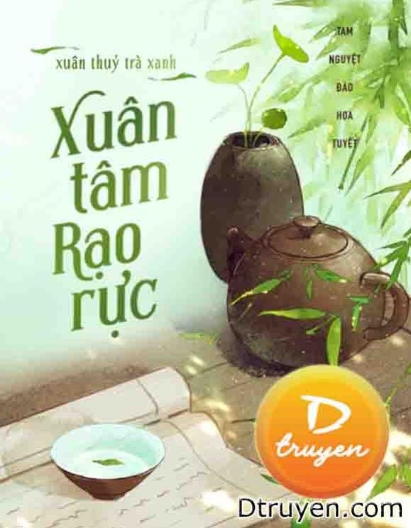 Xuân Thủy Trà Xanh, Xuân Tâm Rạo Rực