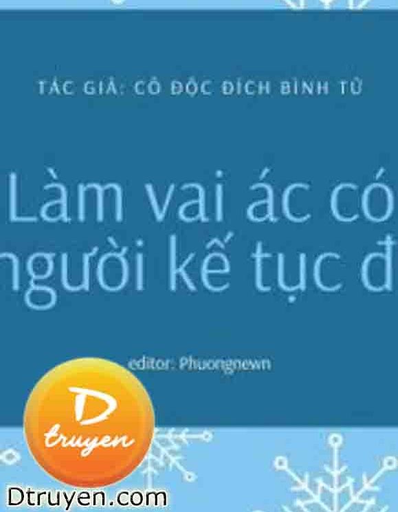 [Xuyên Nhanh] Làm Vai Ác Có Người Kế Tục Đi