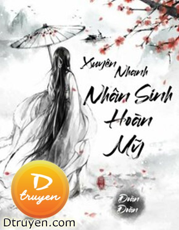 Xuyên Nhanh: Nhân Sinh Hoàn Mỹ