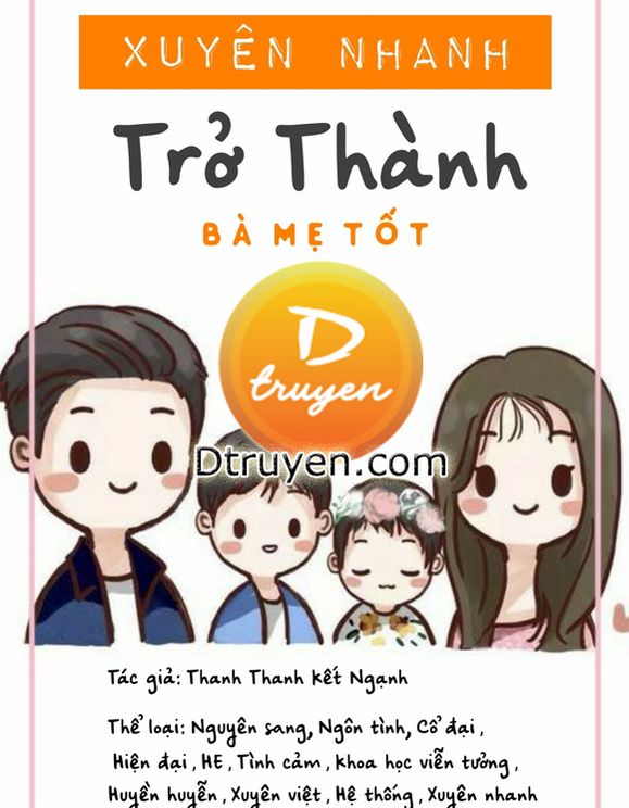 Xuyên Nhanh Trở Thành Bà Mẹ Tốt