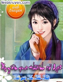 Xuyên Qua Thành Cỏ Dại