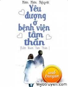 Yêu Đương Ở Bệnh Viện Tâm Thần