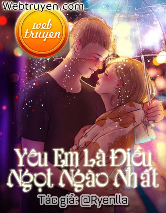 Yêu Em Là Điều Ngọt Ngào Nhất