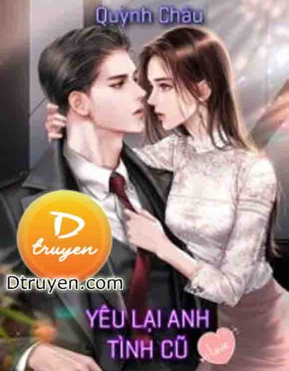 Yêu Lại Anh Tình Cũ