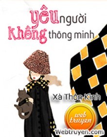 Yêu Người Không Thông Minh